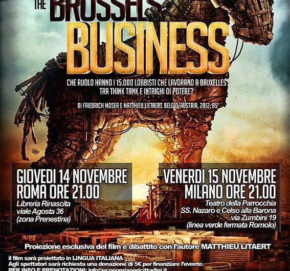 Lobby all’interno delle istituzioni europee: film THE BRUSSELS BUSINESS 14-15 Novembre Roma e Milano