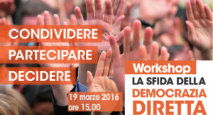 la sfida democrazia della diretta 19 Marzo 2016 Milano